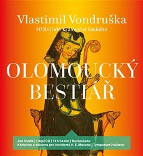 Levně Olomoucký bestiář - Hříšní lidé Království českého - CDmp3 (Čte Jiří Zavřel) - Vlastimil Vondruška