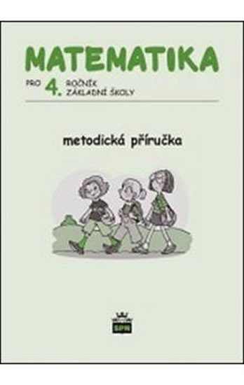 Levně Matematika pro 4. ročník základní školy - Metodická příručka - kolektiv autorů