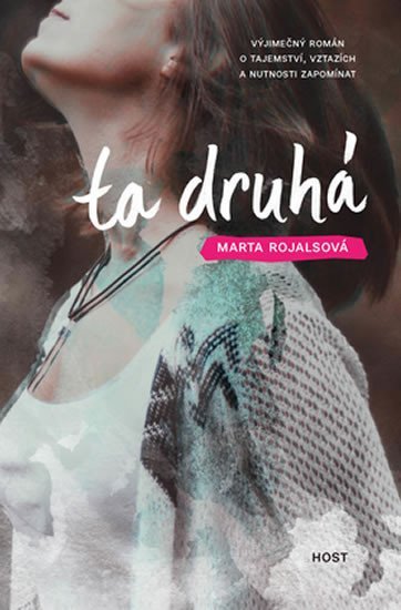 Levně Ta druhá, 1. vydání - Marta Rojalsová