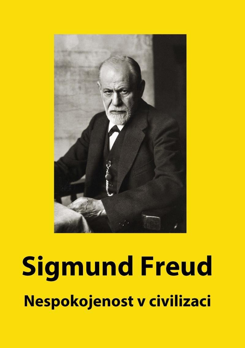 Levně Nespokojenost v civilizaci - Sigmund Freud