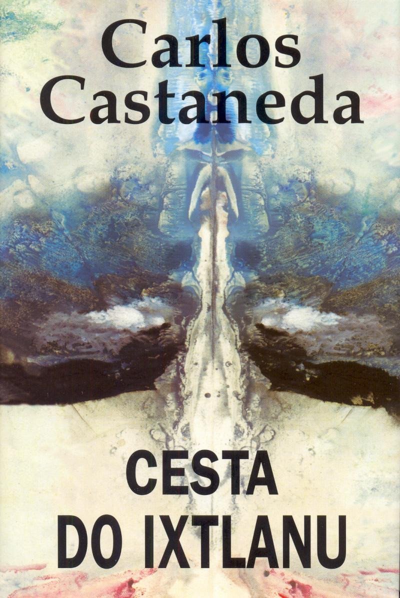 Cesta do Ixtlanu, 2. vydání - Carlos Castaneda