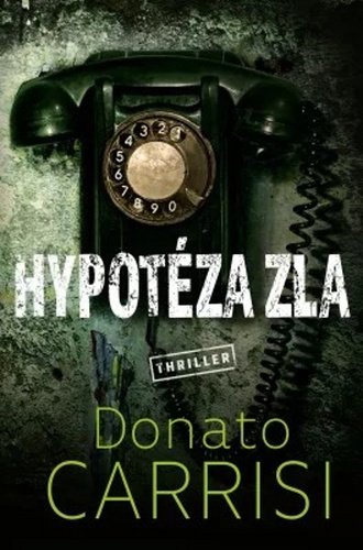 Levně Hypotéza zla - Donato Carrisi