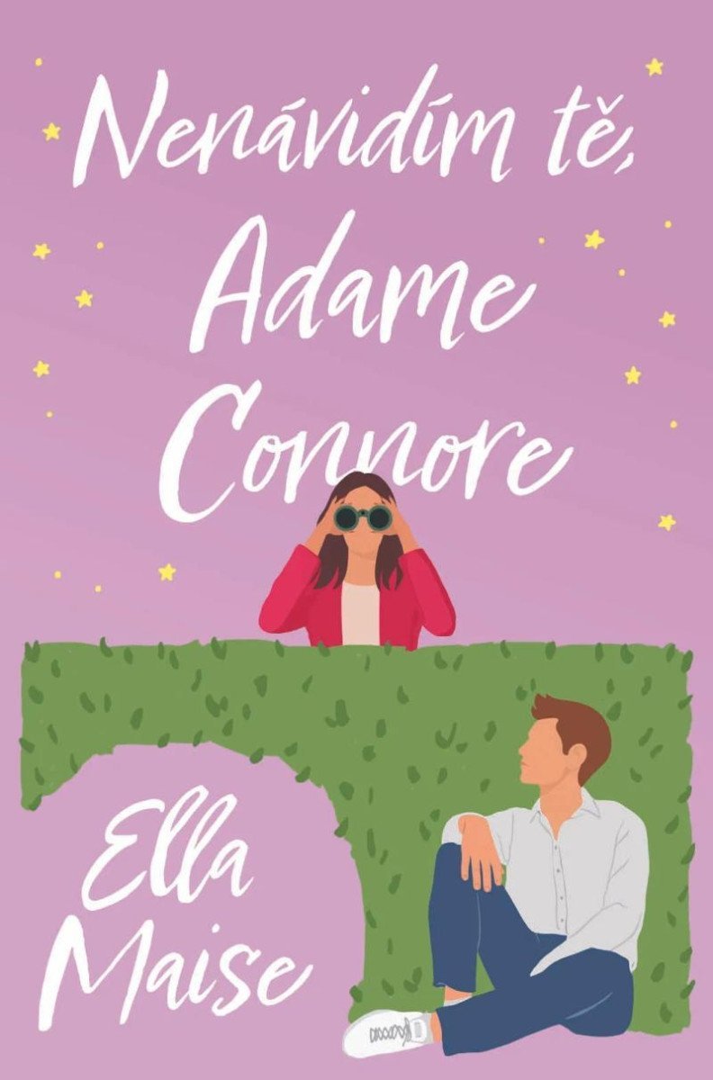 Levně Nenávidím tě, Adame Connore - Ella Maise