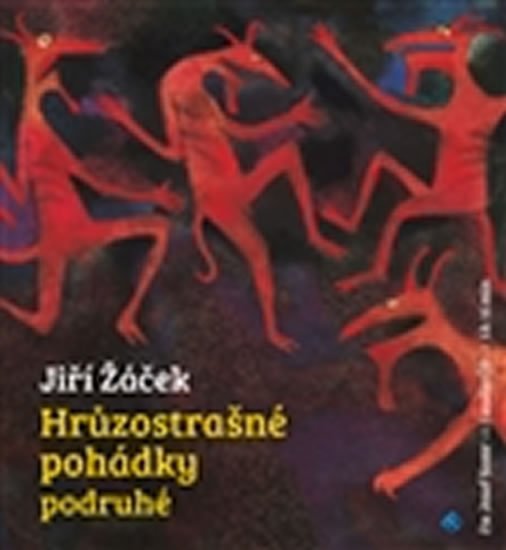 Levně Hrůzostrašné pohádky podruhé - CD - Jiří Žáček