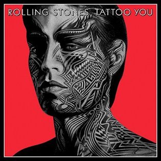 Levně Tattoo You (2021 Remaster) - Rolling Stones