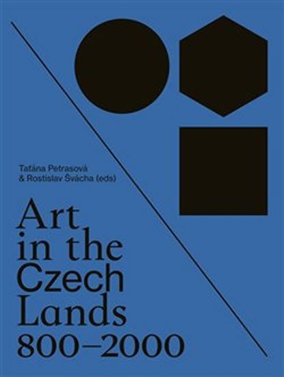Levně Art in the Czech Lands 800-2000 - Taťána Petrasová