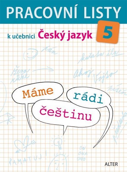 Levně Pracovní listy k učebnici Máme rádi češtinu pro 5. ročník ZŠ - Lenka Bradáčová