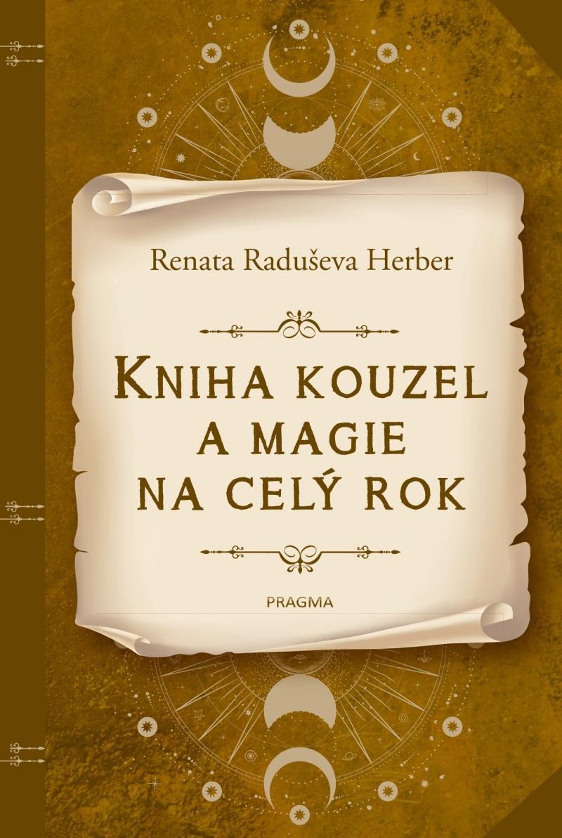 Kniha kouzel a magie na celý rok - Herber Renata Raduševa