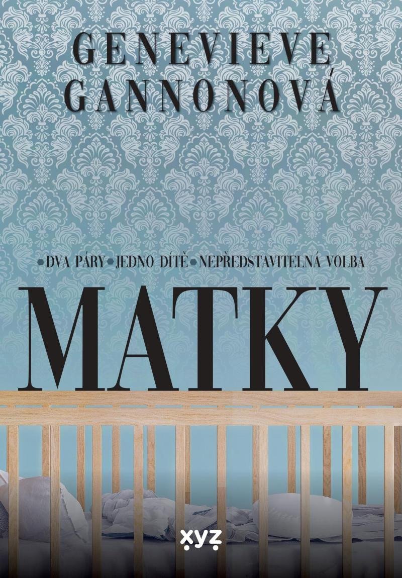 Levně Matky, 1. vydání - Genevieve Gannon