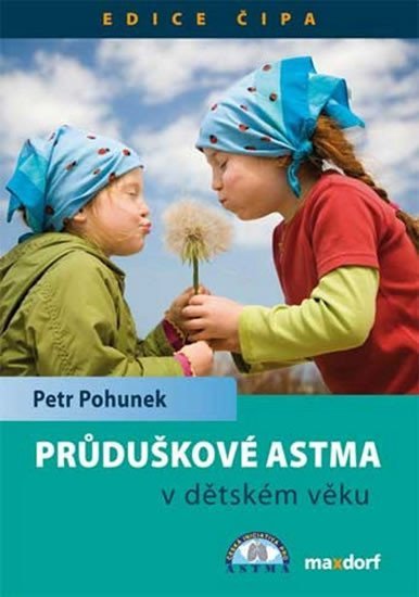 Levně Průduškové astma v dětském věku - Petr Pohunek