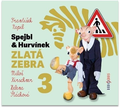 Spejbl &amp; Hurvínek Zlatá zebra 3 - CDmp3 (Čte Miloš Kirschner, Helena Štáchová) - František Nepil