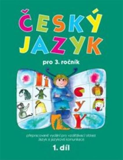 Levně Český jazyk pro 3. ročník - 1. díl - Hana Mikulenková
