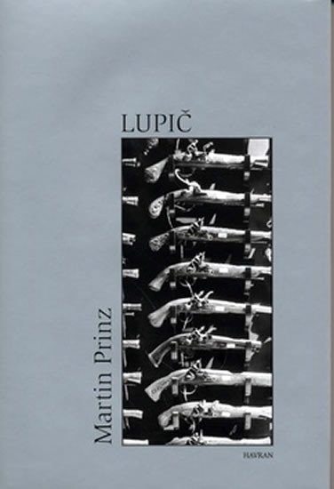 Levně Lupič - Martin Prinz