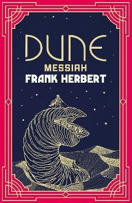 Levně Dune Messiah: The inspiration for the blockbuster film - Frank Herbert