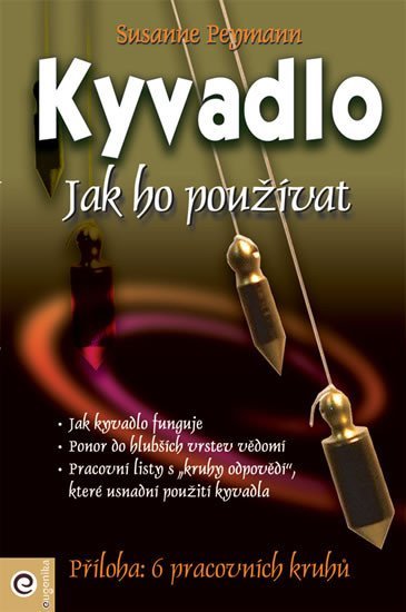 Levně Kyvadlo - Jak ho používat - Susanne Peymann