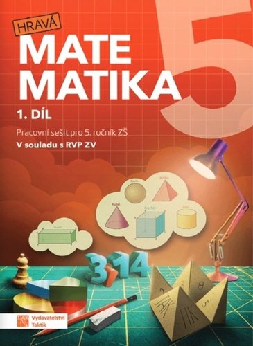 Hravá matematika 5 - Pracovní sešit 1. díl, 2. vydání - Eva Hrubčová