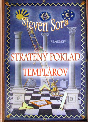 Levně Stratený poklad templárov - Steven Sora