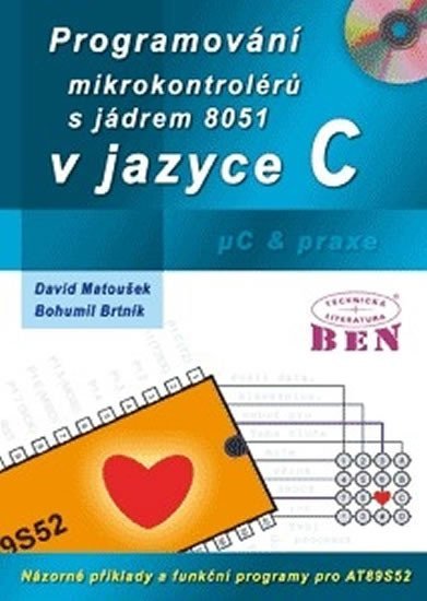 Programování mikrokontrolérů s jádrem 8051 v jazyce C - David Matoušek
