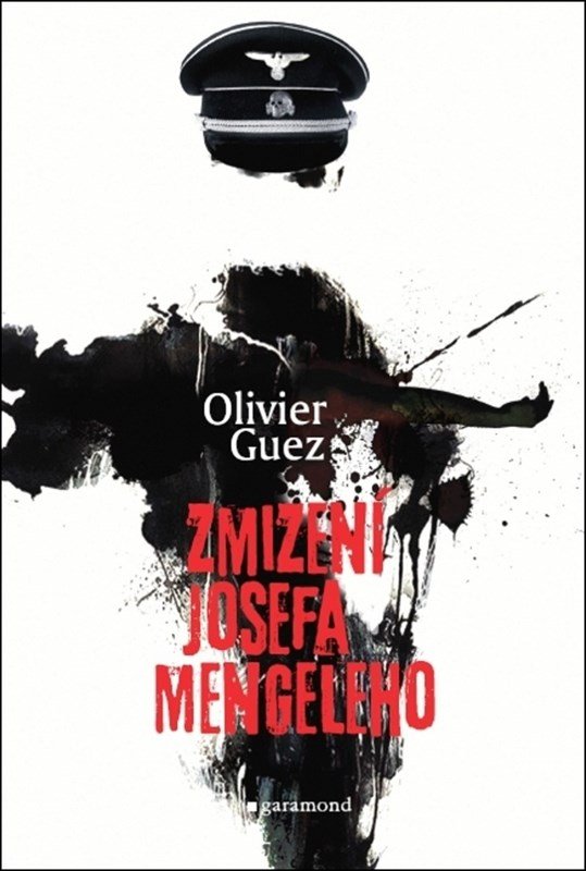 Levně Zmizení Josefa Mengeleho - Olivier Guez