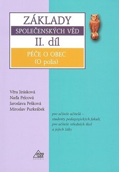 Základy společenských věd II.díl - Jaroslava Pešková