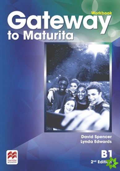 Gateway to Maturita B1 Workbook,2nd Edition - autorů kolektiv