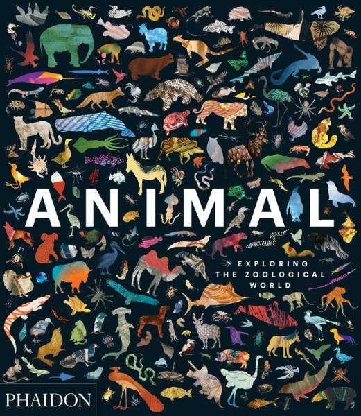 Levně Animal: Exploring the Zoological World - James Hanken