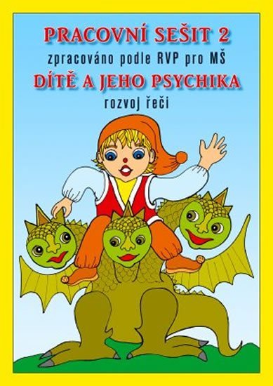 Levně Pracovní sešit MŠ 2 - Dítě a jeho psychika - Jaroslava Fukanová