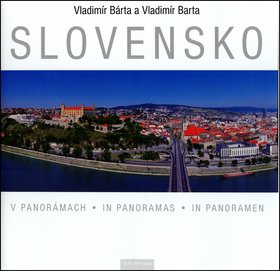 Levně Slovensko v panorámach - Vladimír Barta; Vladimír Bárta