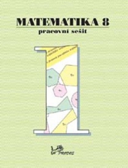 Levně Matematika 8 - Pracovní sešit 1 - Josef Molnár