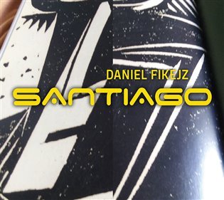 Levně Santiago - CD - Daniel Fikejz