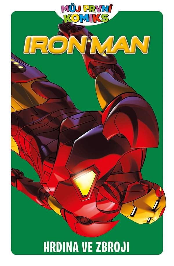 Můj první komiks: Iron-Man - Hrdina ve zbroji - Paul Tobin