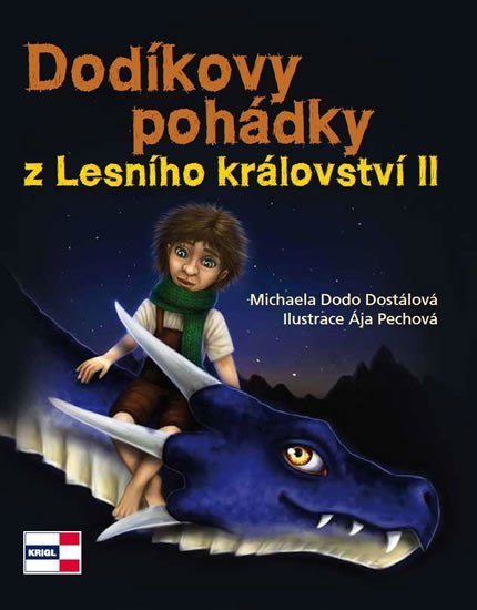 Levně Dodíkovy pohádky z Lesního království II. - Ája Pechová