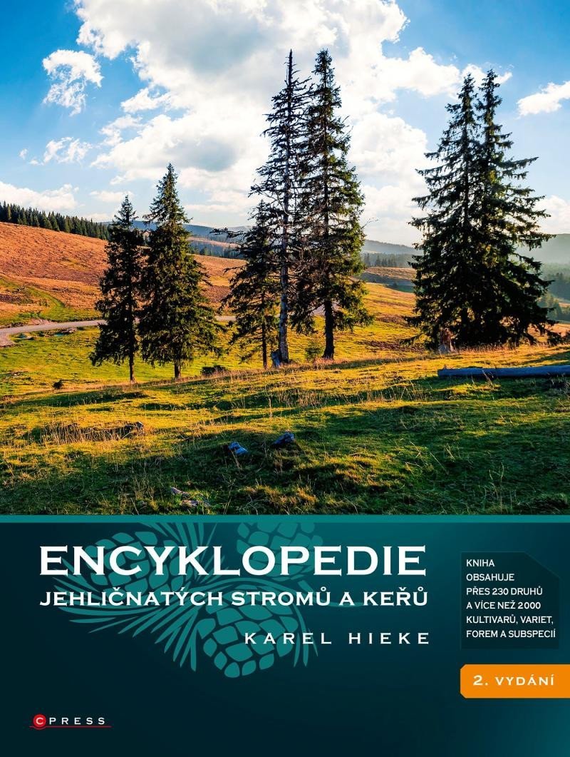 Encyklopedie jehličnatých stromů a keřů, 2. vydání - Karel Hieke