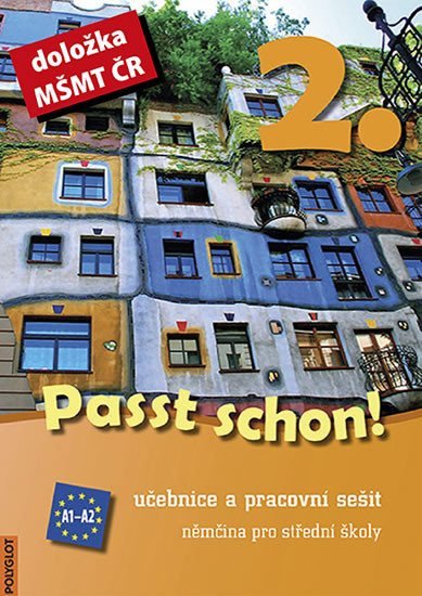 Levně Passt schon! 2. Němčina pro SŠ - Učebnice a pracovní sešit