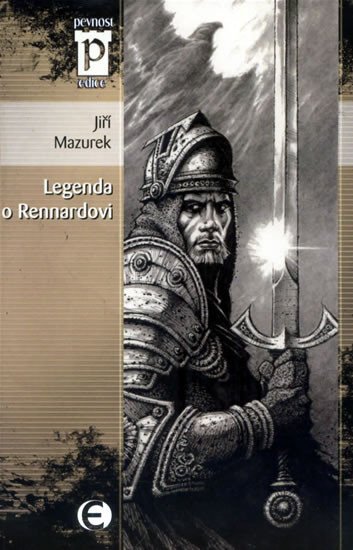 Levně Legenda o Rennardovi (Edice Pevnost) - Jiří Mazurek