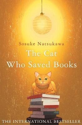 Levně The Cat Who Saved Books - Sosuke Natsukawa