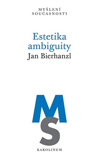 Levně Estetika ambiguity - Jan Bierhanzl