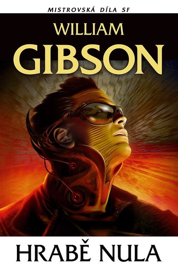 Hrabě nula - Mistrovská díla science fiction - William Gibson