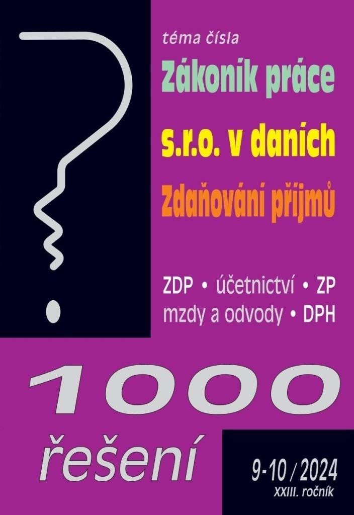 Levně 1000 řešení 9-10/2024 Zákoník práce, s.r.o. v daních, Zdaňování příjmů