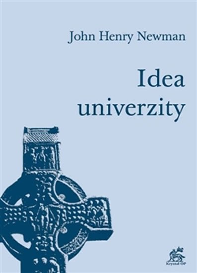 Levně Idea univerzity - John Henry Newman