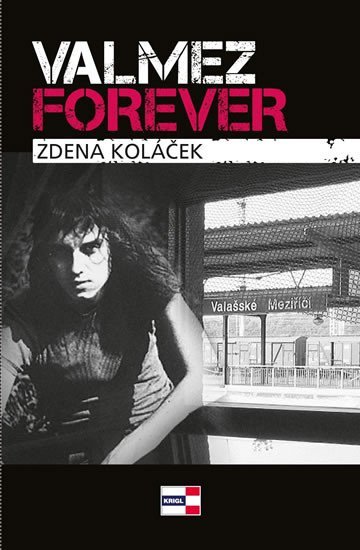 Levně Valmez Forever - Zdena Koláček