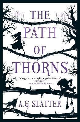 Levně The Path of Thorns - A. G. Slatter