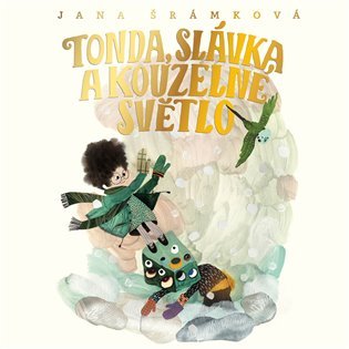 Levně Tonda, Slávka a kouzelné světlo - CDmp3 (Čte Jan Cina, Uhlířová Ivana) - Jana Šrámková