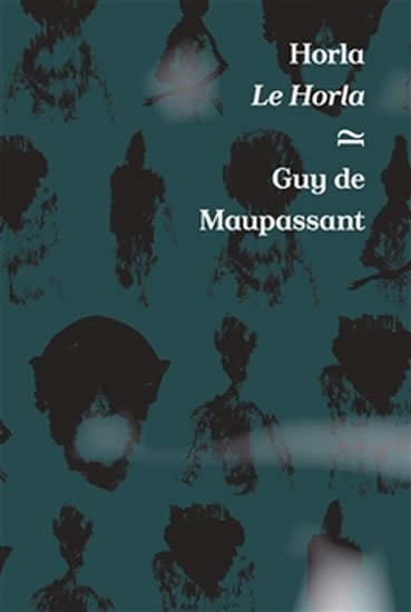Levně Horla / Le Horla - Guy de Maupassant