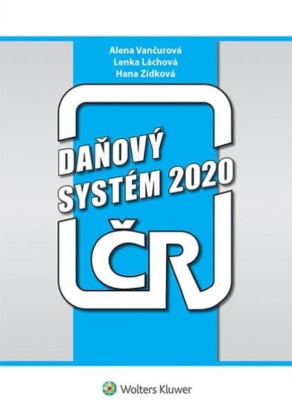 Daňový systém 2020 - Alena Vančurová