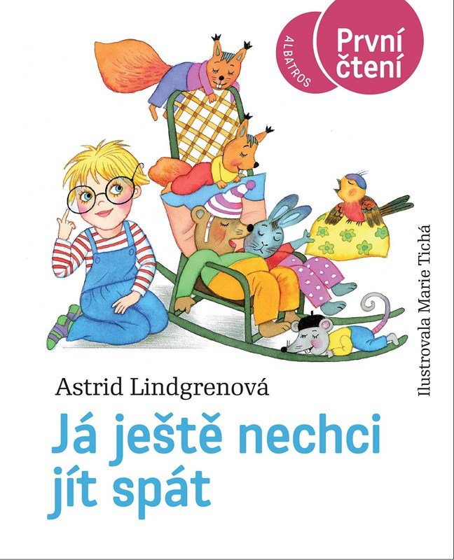 Levně Já ještě nechci jít spát - První čtení - Astrid Lindgren