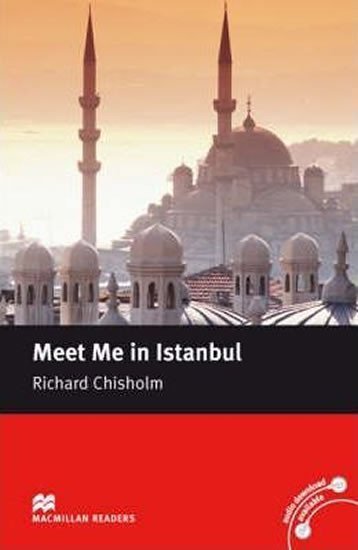 Levně Macmillan Readers Intermediate: Meet Me in Istanbul - Richard Chisholm