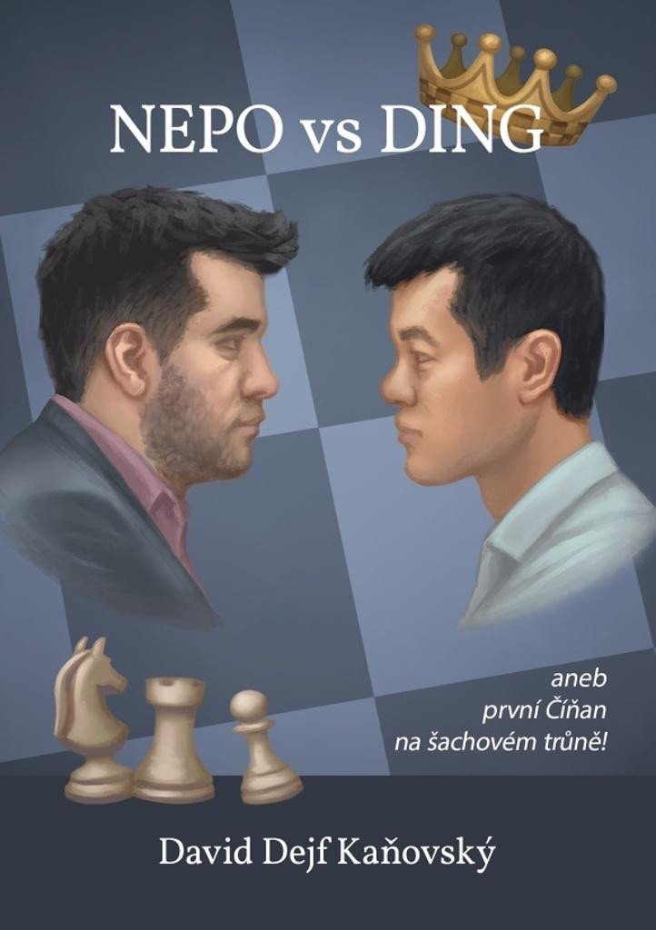 Levně Nepo vs Ding aneb první Číňan na šachovém trůně - David Dejf Kaňovský