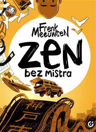 Levně Zen bez mistra - Frenk Meeuwse
