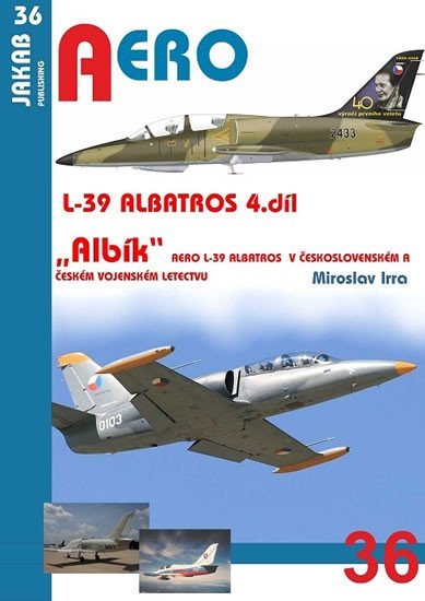 Levně Albatros L-39 - 4.díl - Miroslav Irra